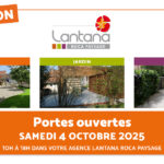 Porte ouverte paysagiste Lantana Roca Paysage le 4 octobre 2025