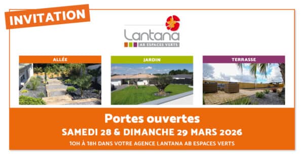 Porte ouverte paysagiste Lantana AB Espaces Verts 28 & 29/03 &agrave; Camblanes et Meynac, Bordeaux,