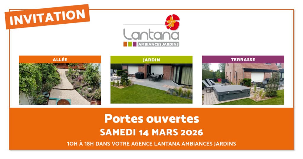 Portes ouvertes paysagiste Lille - Samedi 14 mars 2026 - Lantana Ambiances Jardins