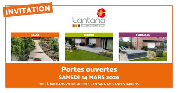 Portes ouvertes paysagiste Lille - Samedi 14 mars 2026 - Lantana Ambiances Jardins